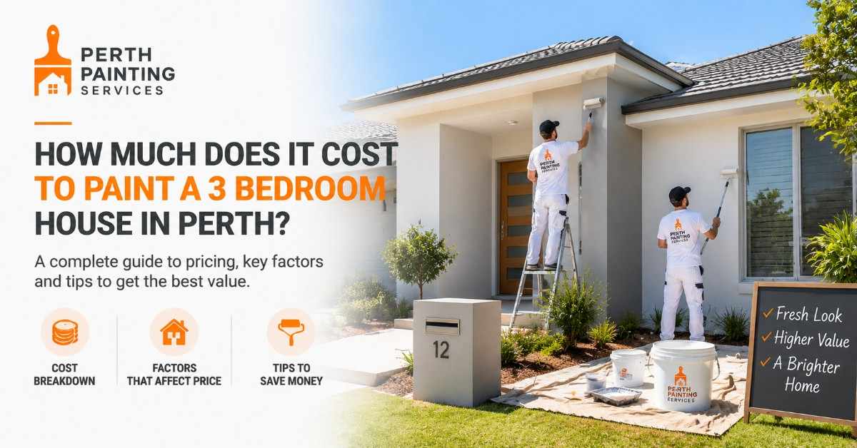 How Much Does It Cost to Paint a 3-Bedroom House in Perth?